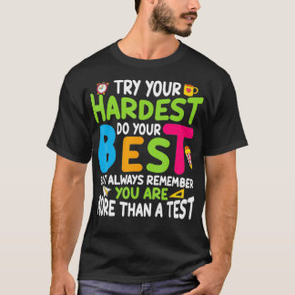 Camiseta Tente seu melhor do que um Te