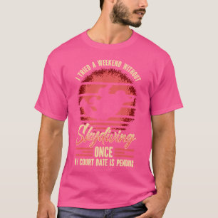 Camiseta Tentei Um Fim De Semana Sem Paraquedismo Uma Vez