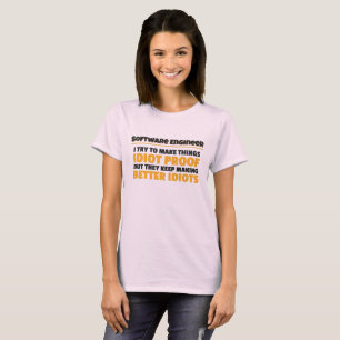 Camiseta Tento Fazer Coisas Idiotas De Engenheiro De Softwa
