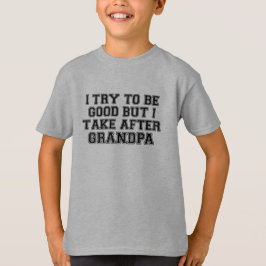 Camiseta Tento ser bom, mas tomo depois do vovô T-Shirt