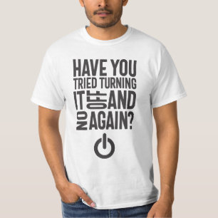 Camiseta Tentou Ligá-Lo e Desligá-Lo?