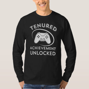 Camiseta Tenured Achievement desbloqueado Professor Teacher