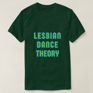 Camiseta Teoria da Dança Lésbica