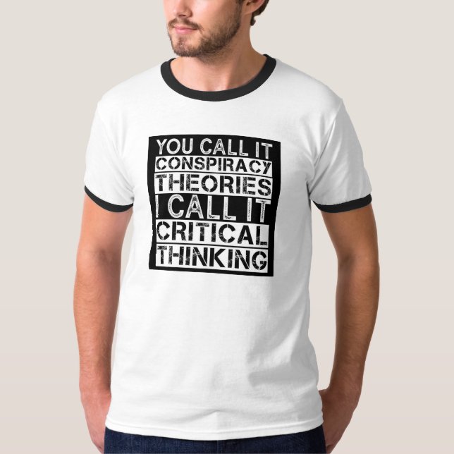 Camiseta Teorias da Conspiração Pensando Engraçado (Frente)