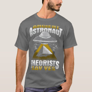 Camiseta Teórico do Astronauta Antigo Diz Sim Design