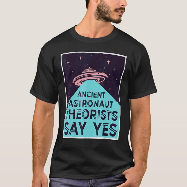Camiseta Teóricos Astronautas Antigos Dizem Sim Cabeça Alie (Frente)