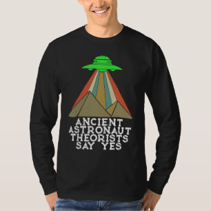 Camiseta Teóricos dos Astronautas Antigos Dizem Sim Aliens
