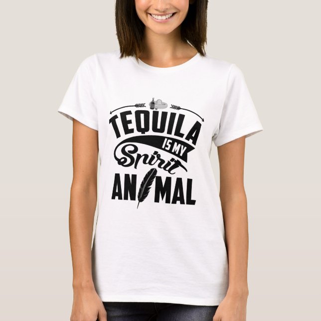 Camiseta Tequila é o meu Animal Espírito (Frente)