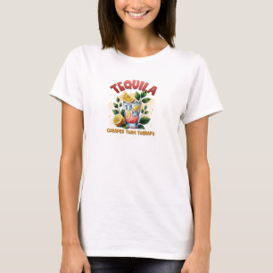Camiseta Tequila engraçada mais barata que a terapia