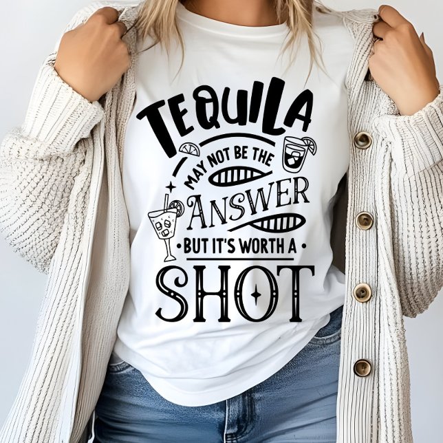 Camiseta Tequila Engraçada Pode não ser a resposta (Criador carregado)
