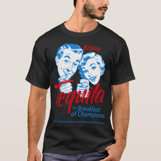 Camiseta Tequila O Café Da Manhã Dos Campeões