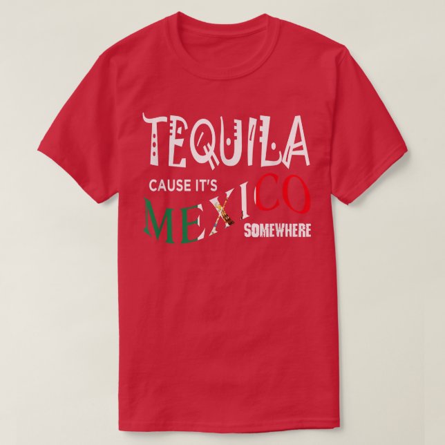 CAMISETA TEQUILA PORQUE É O MÉXICO EM ALGUM LUGAR, BEBÊ ENG (Frente do Design)