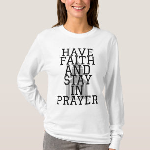 Camiseta Ter fé na oração das mulheres