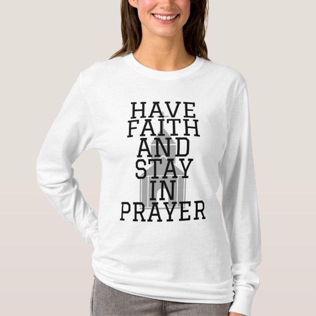 Camiseta Ter fé na oração das mulheres (Frente)