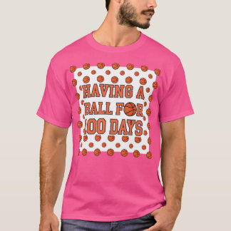 Camiseta Ter Uma Bola Por 100 Dias