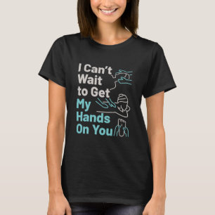 Camiseta Terapeuta de Massagem Engraçado nas suas mãos