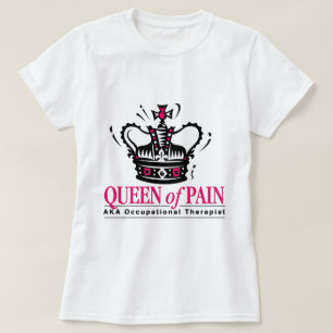 Camiseta Terapeuta ocupacional - rainha da dor