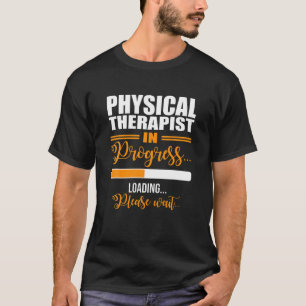Camiseta Terapêutica Física Carregando Aguarde Futuro Fundi