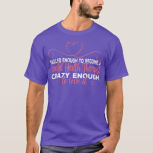 Camiseta Terapêutica Mental Louca 702