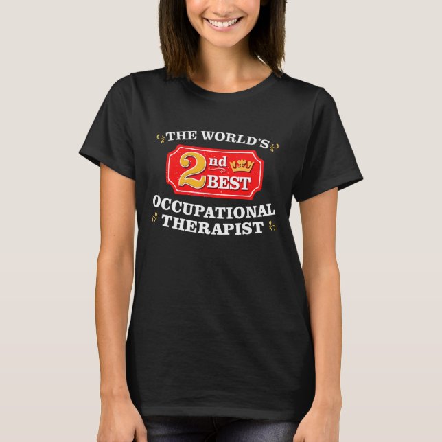 Camiseta Terapêutica Ocupacional Para Piada De Trabalho De  (Frente)