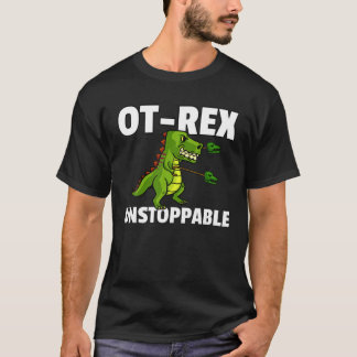 Camiseta Terapêutica OT Rex Não Parável