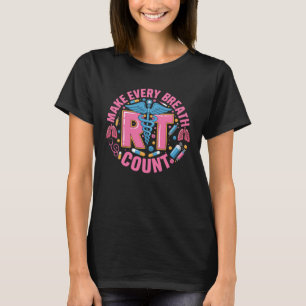 Camiseta Terapêutica Respiratória Fazer Cada Contagem Respi