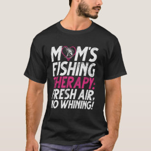 Camiseta Terapia de Pesca da Mamãe Ar Fresco, Sem Choro! Pe
