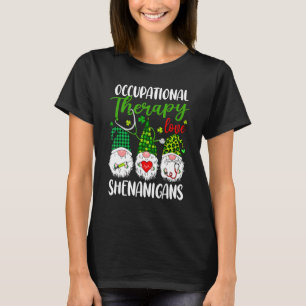 Camiseta Terapia Ocupacional Amor Shenanigans Gnomos St Pa