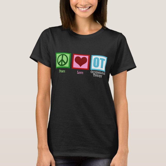 Camiseta Terapia ocupacional OT do amor da paz (Frente)