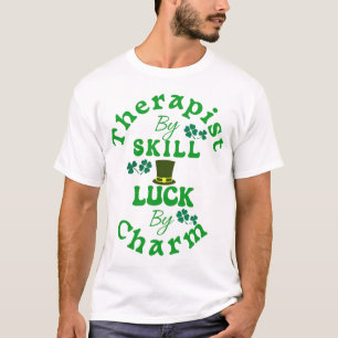 Camiseta Terapista por Skill, Sorte de Charm St Patricks