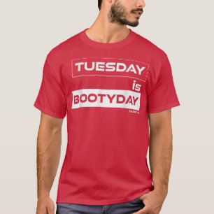 Camiseta Terça-feira é Bumbum de Bootiday Terça-feira Motiv