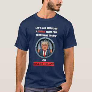 CAMISETA TERCEIRO MANDATO DE TRUMP NA ILHA RIKERS