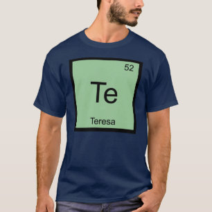 Camiseta Teresa Nome Química Elemento Tabela Periódica