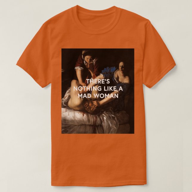 Camiseta terex27s nada como uma mulher louca (Frente do Design)