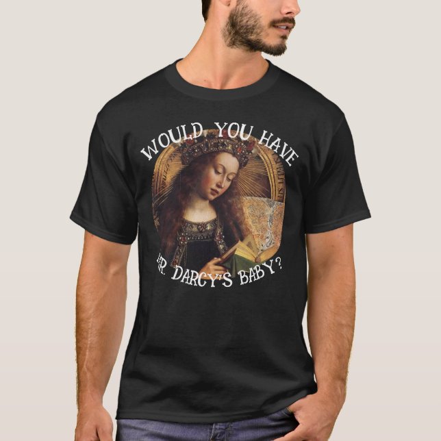 CAMISETA TERIA O BEBÊ DO SR. DARCY, JANE AUSTEN? (Frente)