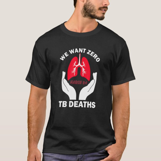 Camiseta Termine A Tuberculose Sensibilização Queremos Uma  (Frente)