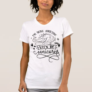 Camiseta Terminei de adulterar vamos como unicórnios