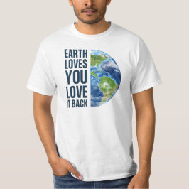 Camiseta Terra Ama Você, Ama Ela de Volta