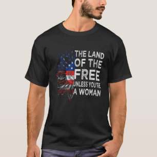 Camiseta Terra dos Libertos, a menos que você seja uma mulh