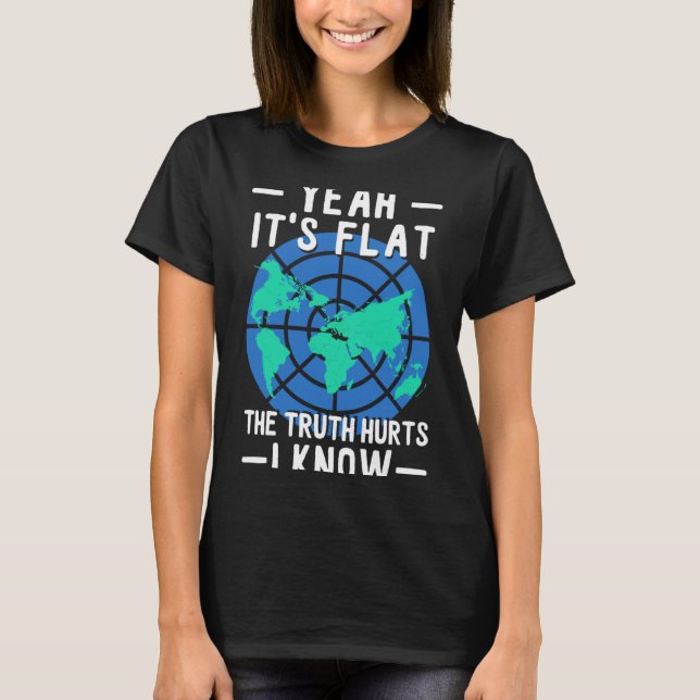 Camiseta Terra plana é a verdade que estou absorvendo (Frente)