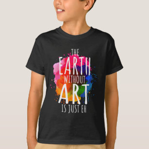 Camiseta Terra Sem Arte É Apenas Eh Pintura Artista Trocadi