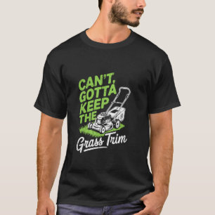 Camiseta Terraço Engraçado Cortador de Grama Humor Jardinei