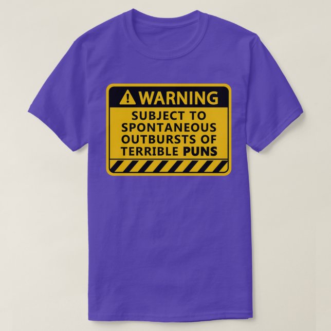 Camiseta Terrible Puns Warning Sign Puns Terrível (Frente do Design)
