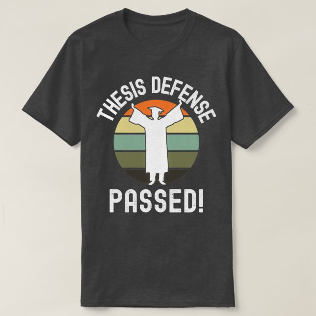 Camiseta Tese Defense Passou na Dissertação de Graduação de (Frente do Design)