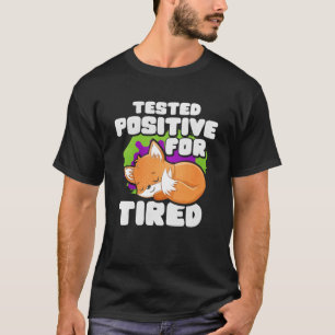 Camiseta Testado Positivo Para A Raposa Centeada