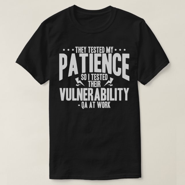 Camiseta Testador De Controle De Qualidade Eles Testaram Mi (Frente do Design)