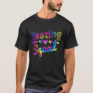 Camiseta Testando Dia de Teste de Coluna de Esquadrão Teste