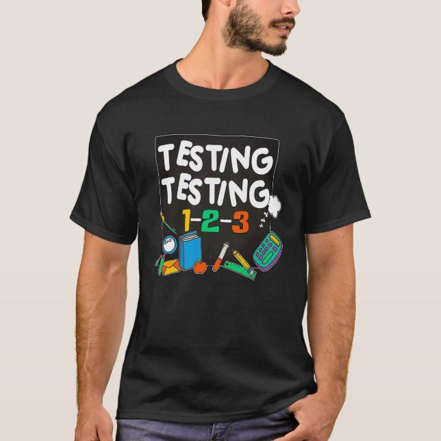 Camiseta Teste 1 2 3 Dia de Teste do Professor (Frente)