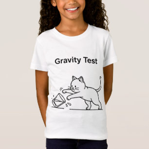 Camiseta Teste da Gravidade do Gato Engraçado   Ciência Fof