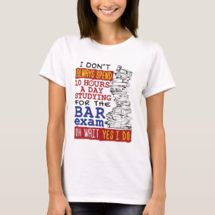 Camiseta Teste de Bar engraçado 10 horas estudando